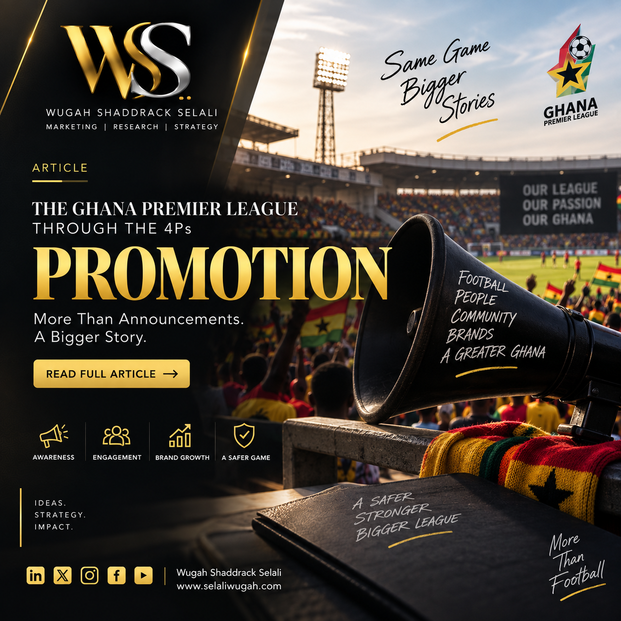 The Ghana Premier League Through the 4Ps: Promotion, an article by Wugah Shaddrack Selali
